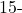 15‑
